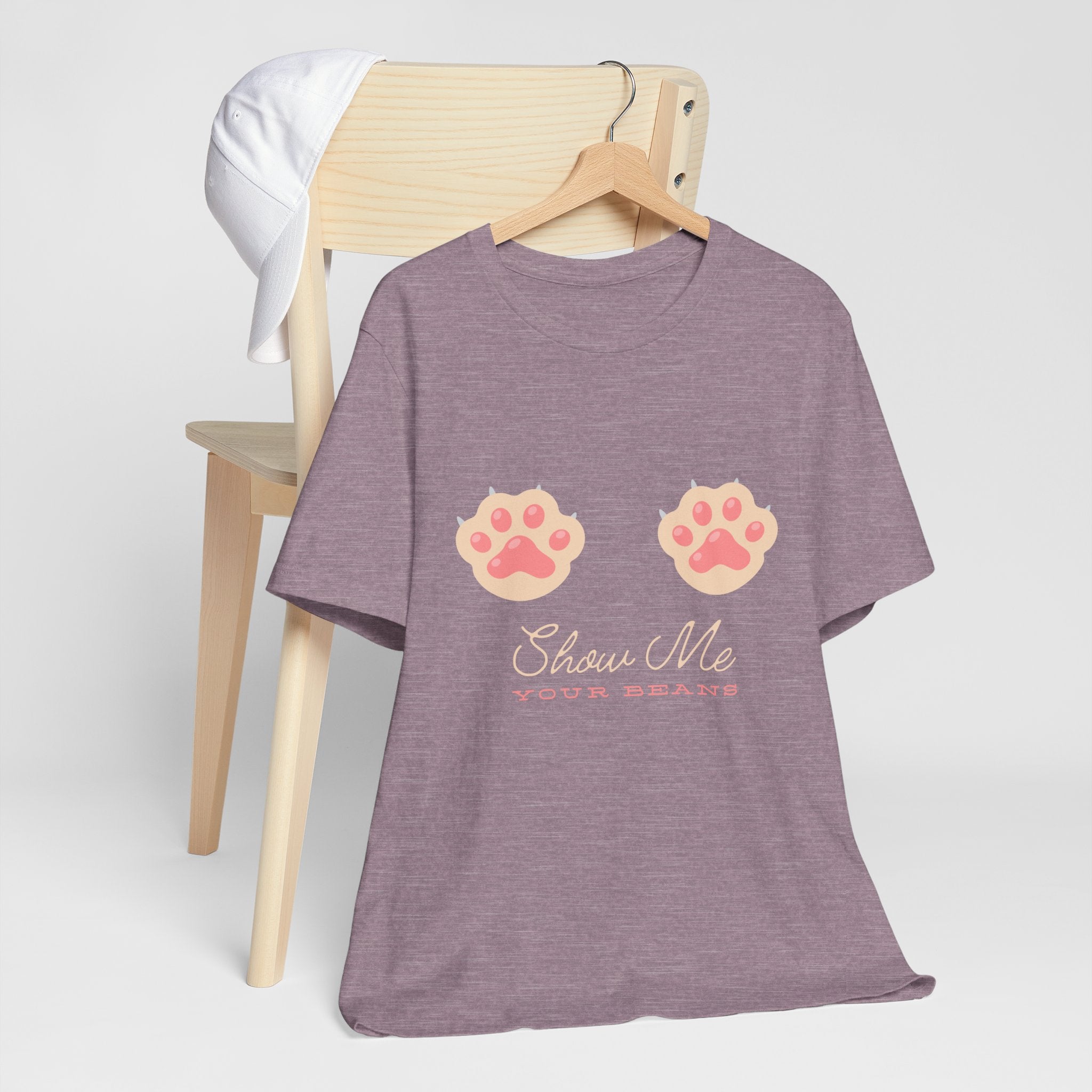 Show Me Your Beans- Paw lover tshirt