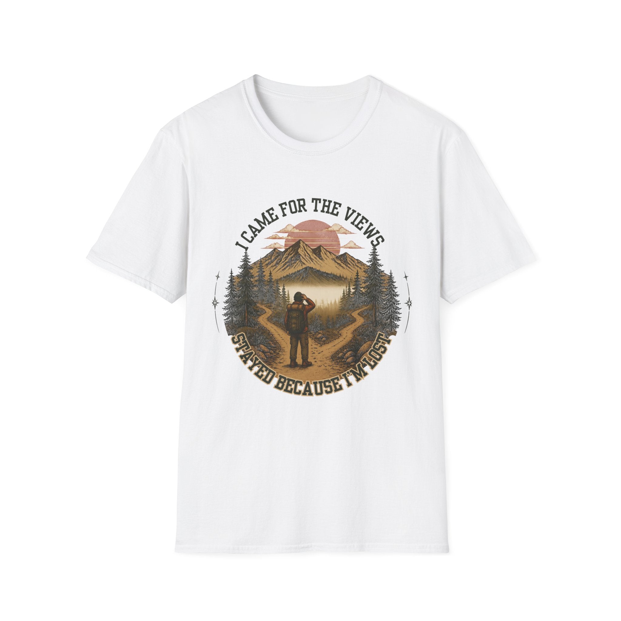 I Came For The Views Mountain Hiking T-Shirt