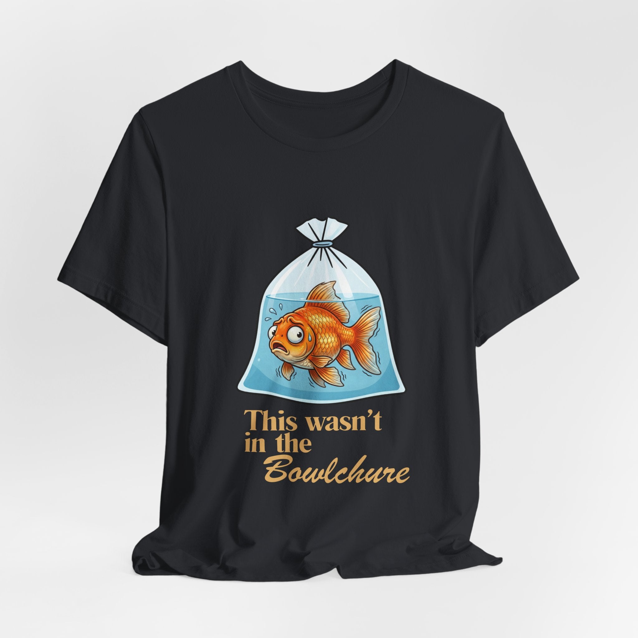 Copy of Goldfish in Bag This Wasn't in the Bowl-chure, T-Shirt | Funny Fish Illustration