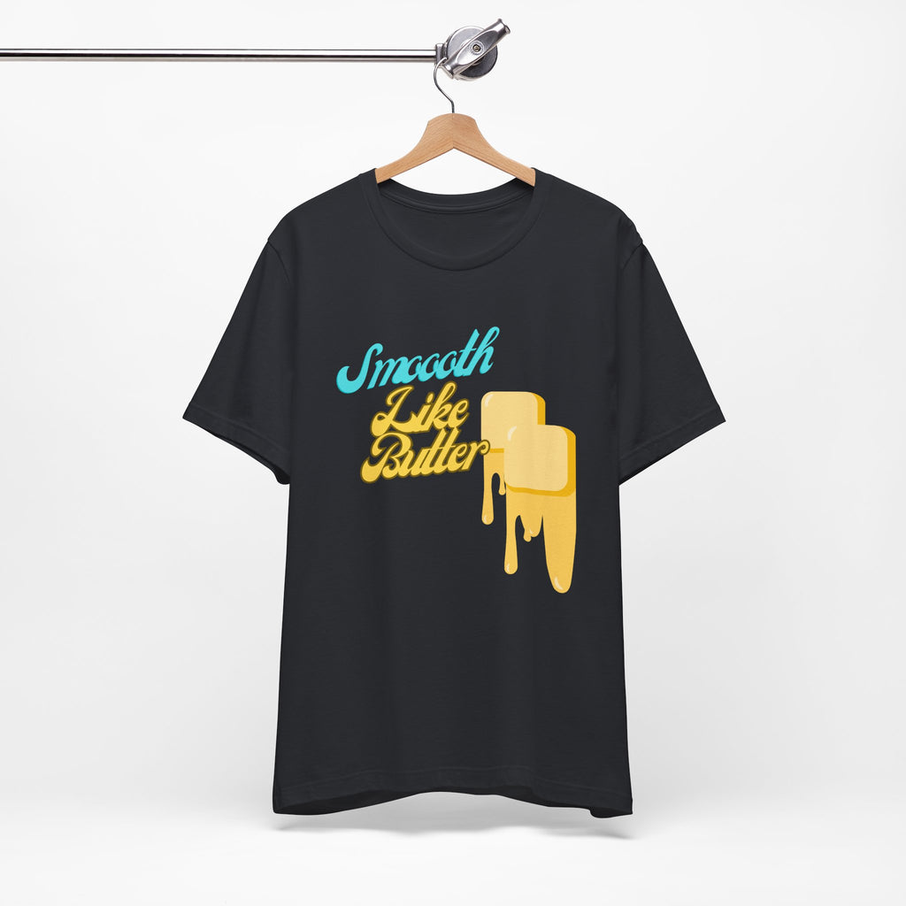 Smooth Like Butter T-Shirt | Retro Butter Drip Graphic Tee