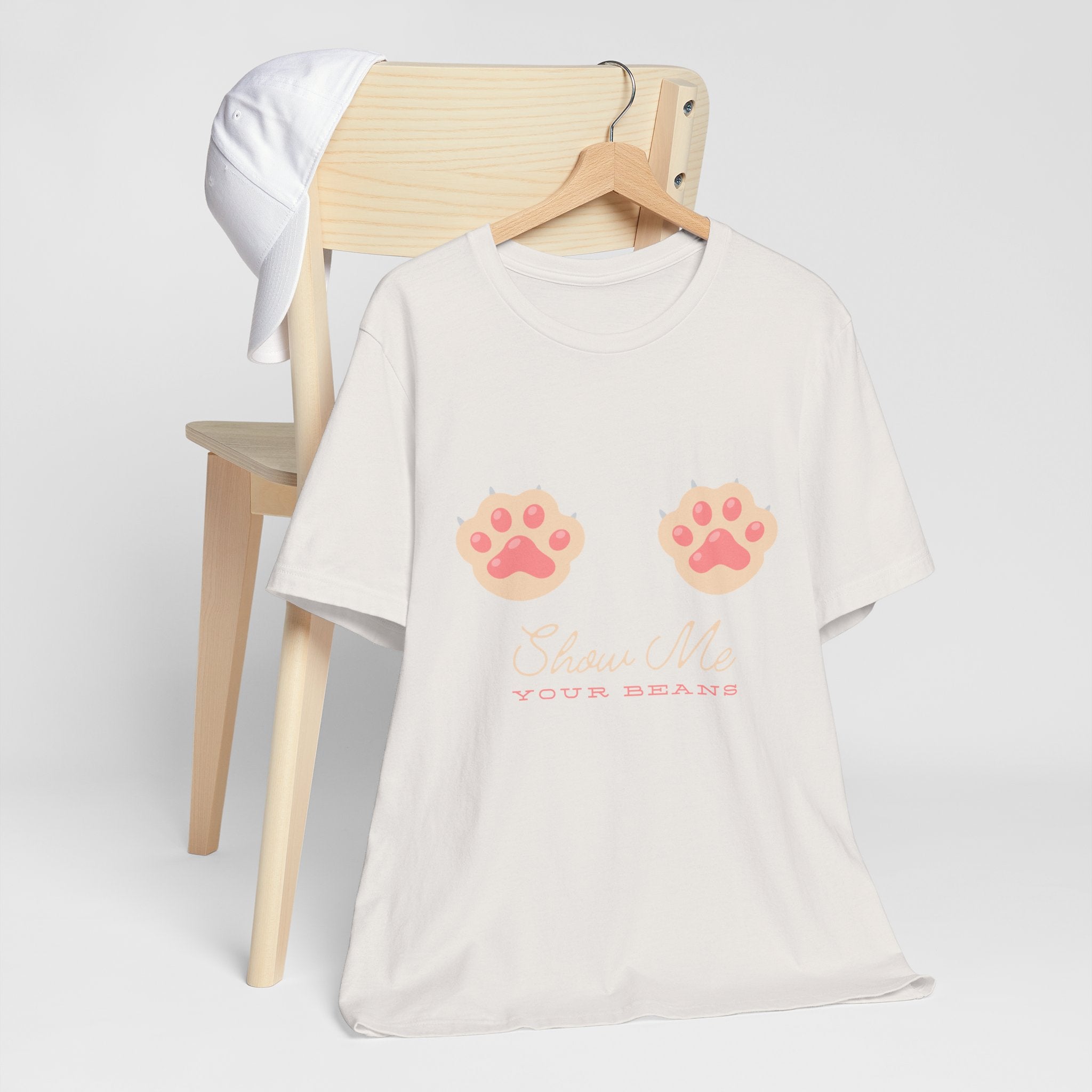 Show Me Your Beans- Paw lover tshirt