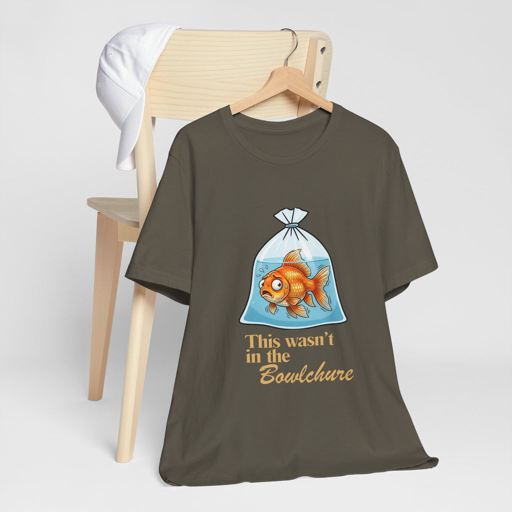 Copy of Goldfish in Bag This Wasn't in the Bowl-chure, T-Shirt | Funny Fish Illustration