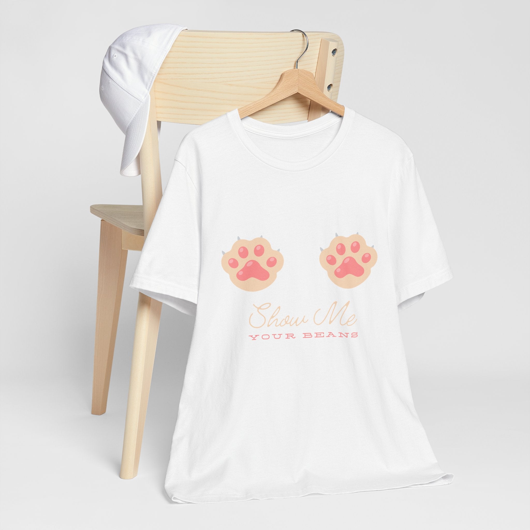 Show Me Your Beans- Paw lover tshirt