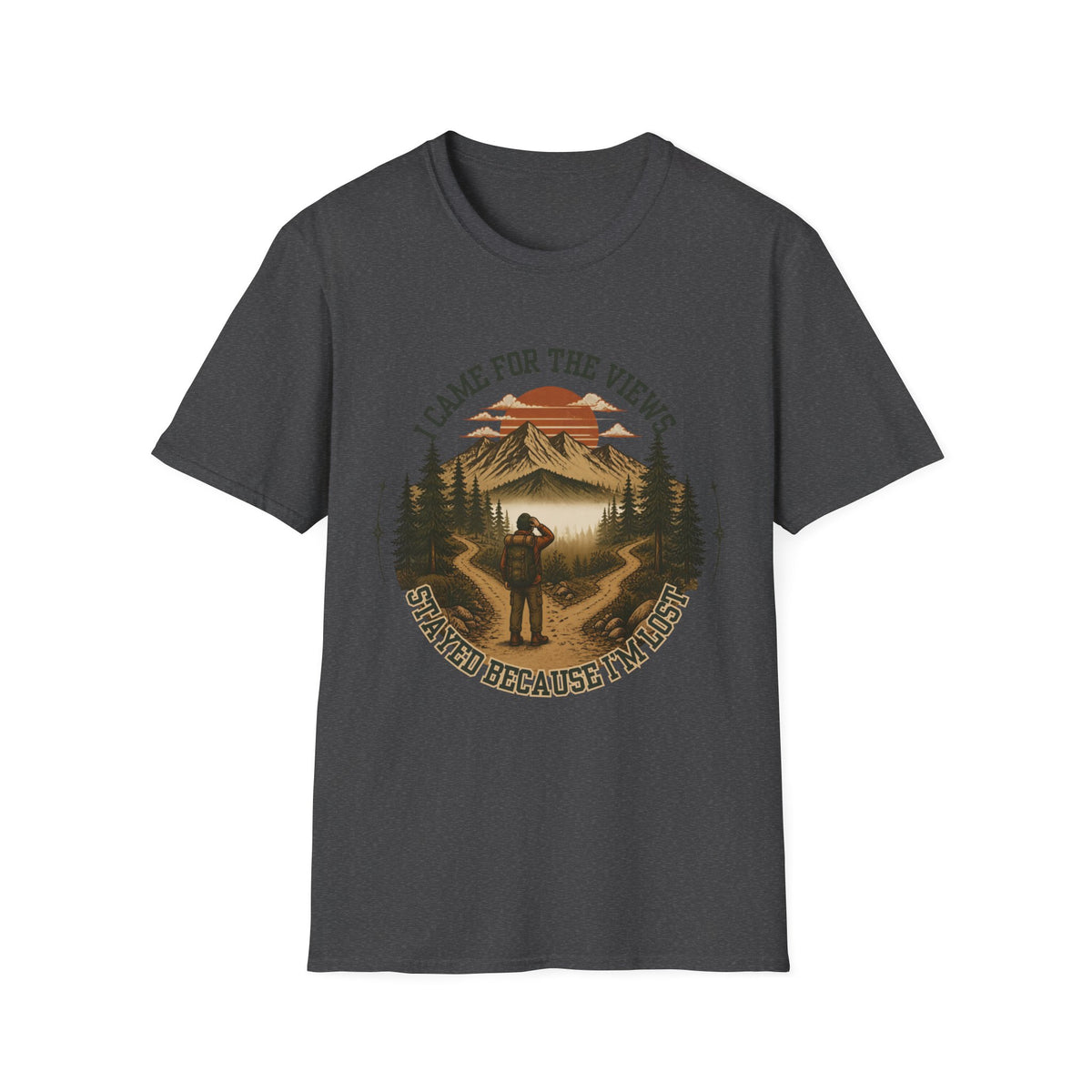 I Came For The Views Mountain Hiking T-Shirt