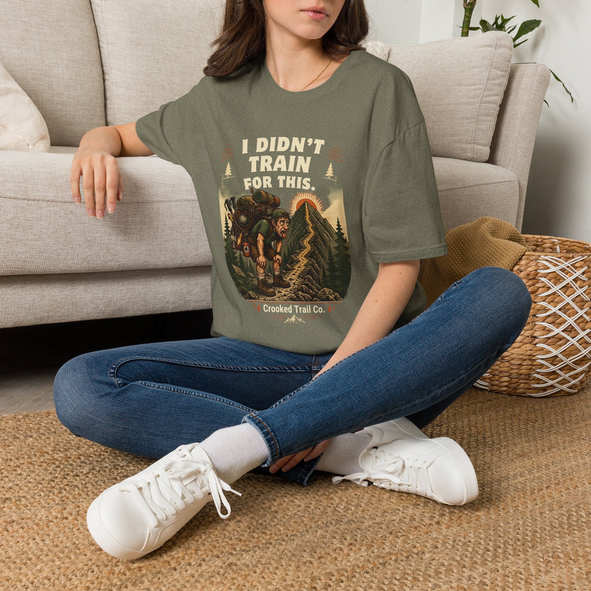 I Didn't Train For This Hiking T-Shirt — Funny Backpacker Graphic Tee